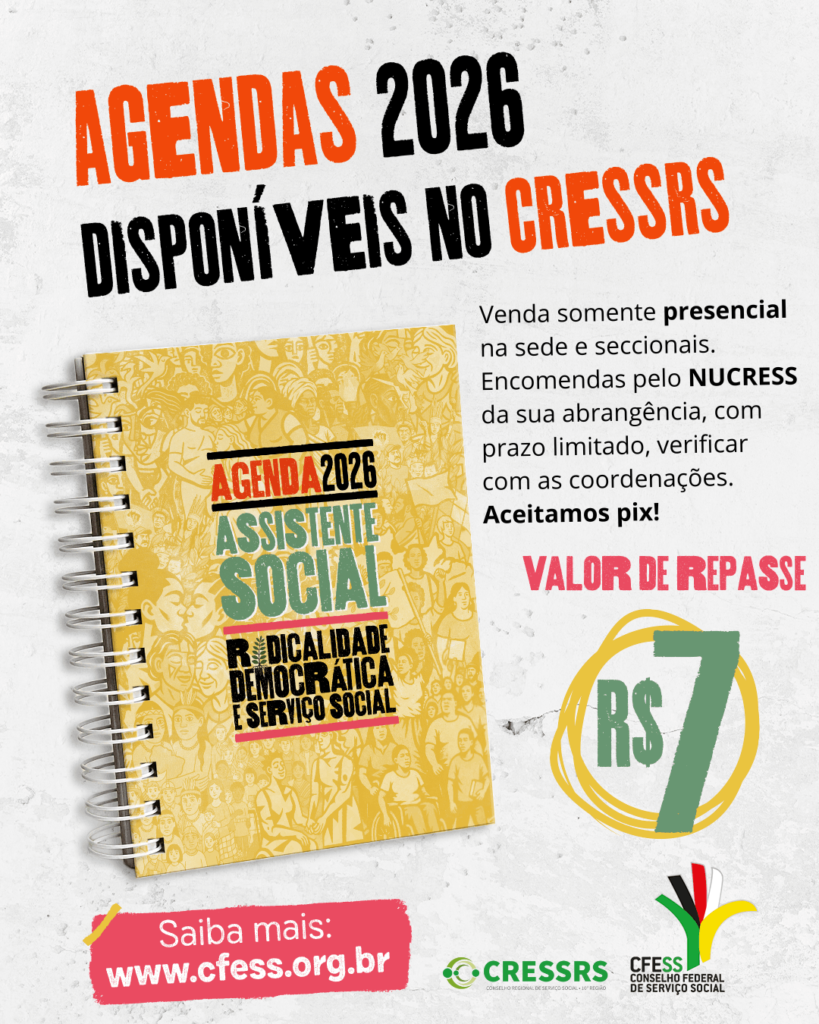  Agendas 2026 disponíveis no CRESSRS. Venda somente presencial na sede e seccionais ou encomendas pelo NUCRESS da sua abrangência, com prazo limitado, verificar com as coordenações. Aceitamos pix! Valor de repasse R$ 7. Saiba mais www.cfess.org.br.