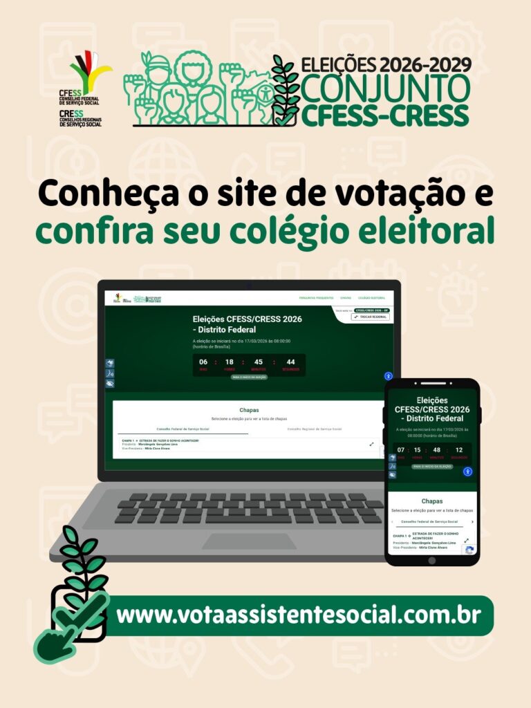 Card das Eleições 2026–2029 do Conjunto CFESS-CRESS. No topo aparecem as logos do CFESS e dos CRESS ao lado de ilustração de pessoas com punhos erguidos. Ao centro, em destaque, o texto “Conheça o site de votação e confira seu colégio eleitoral”. Abaixo, ilustração de um notebook e um celular exibindo o site de votação das eleições CFESS-CRESS, com contagem regressiva e área de consulta. Na parte inferior do card, aparece o endereço do site www.votaassistentesocial.com.br.