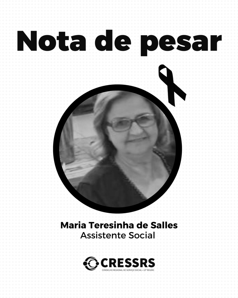 Card preto e branco. Escrito Nota de Pesar Maria Teresinha de Salles, assistente social. Fotografia preto e branco de mulher, branca, idosa, de óculos, cabelos claros e curtos. 