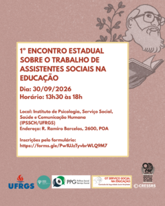 1º ENCONTRO ESTADUAL SOBRE O TRABALHO DE ASSISTENTES SOCIAIS NA EDUCAÇÃO