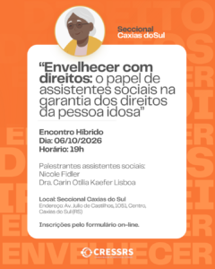 “Envelhecer com direitos: o papel de assistentes sociais na garantia dos direitos da pessoa idosa”